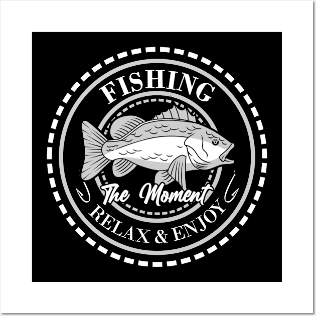 RELAX AND ENJOY THE FISHING BADGE Wall Art by beanbeardy